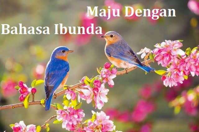 Maju Dengan Bahasa Ibunda