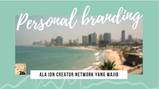 personal-branding-ala-IDN-creator-network