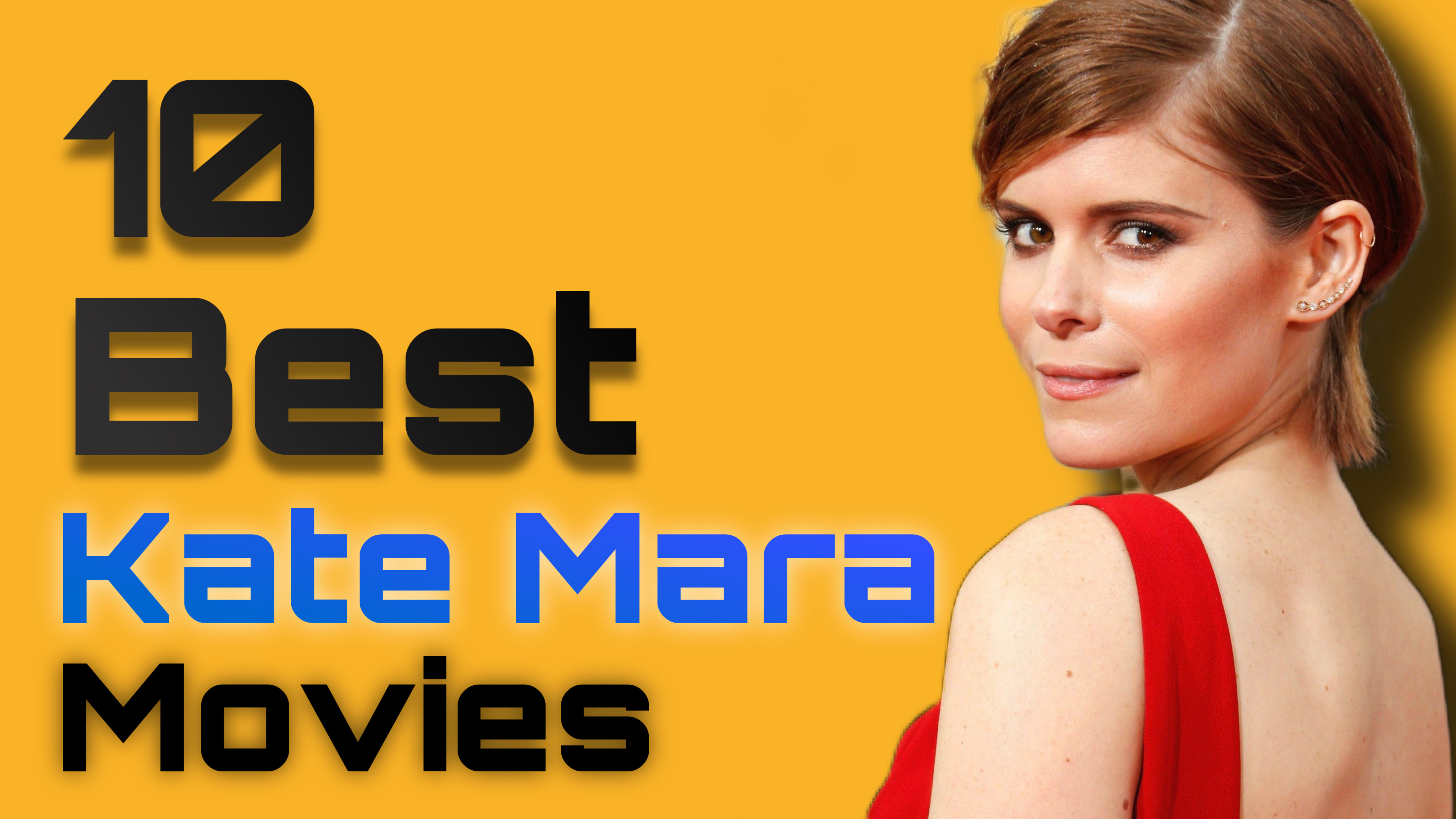 10 Best Kate Mara Movies To Watch Tonight.