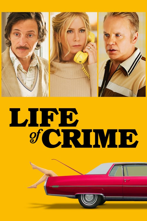 [HD] Life of Crime 2013 Film Kostenlos Anschauen