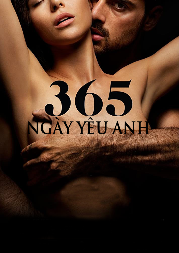 365 Ngày Yêu Anh - 365 Days (2020)