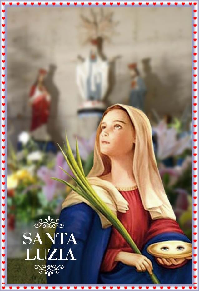 Queen and Messenger of Peace: DECEMBER 13TH - FEAST OF ...