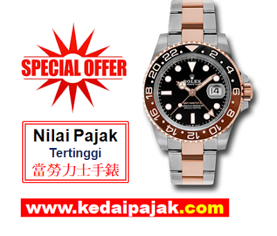 Pajak Rolex (Rolex GMT-Master-II Dipajak Dengan RM50,000) - kedaipajak 