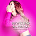 Ariana Grande - Boyfriend Material