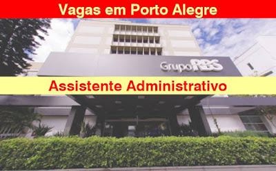 RBS abre vagas para Assistente Administrativo em Porto Alegre