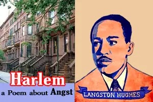 Langston Hughes’ Harlem as a Poem about Angst