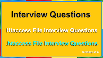 Htaccess File Interview Questions