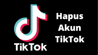 Cara menghapus akun Tiktok