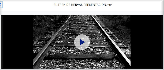 https://www.dropbox.com/s/puqvgyjg4pqw6u6/EL%20TREN%20DE%20HERVAS%20PRESENTACION.mp4?dl=0