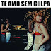 Carol Biazin - Te amo Sem Culpa