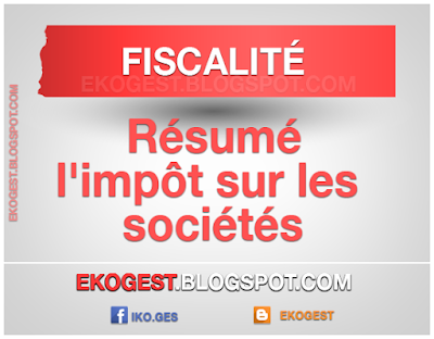 impôt sur les sociétés (IS) - Fiscalité 