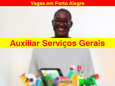 Empresa abre vagas para Auxiliar de Serviços Gerais em Porto Alegre