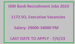 IDBI Bank Recruitment Jobs 2023 - 1172 SO, Executive