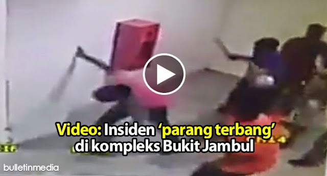 Video: Insiden ‘parang terbang’ di kompleks Bukit Jambul