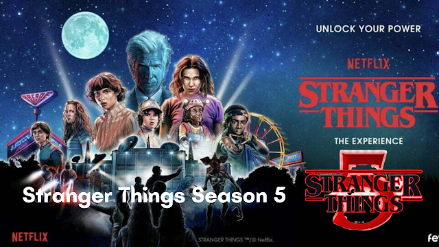 Stranger Things Season 5 - Release Date, Cast, Spoilers, episode 1, trailer and more
