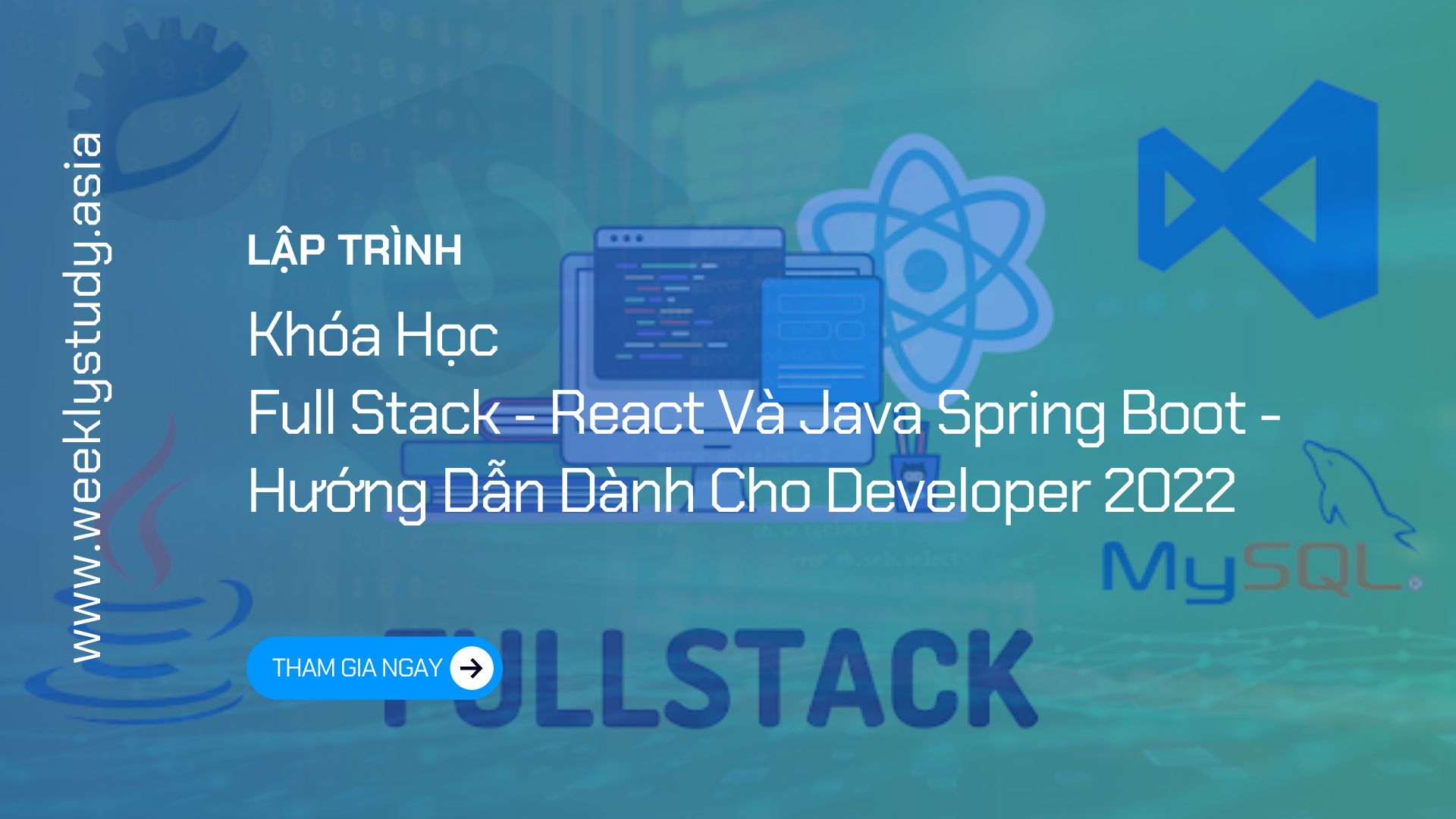 khoa-hoc-full-stack-react-va-java-spring-boot-huong-dan-danh-cho-developer-2022-ma-7658a