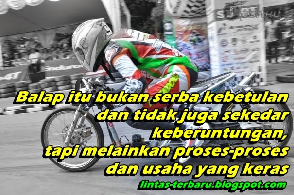  akan admin berikan Gambar DP BBM Kata Kata Anak Motor Drag Racing