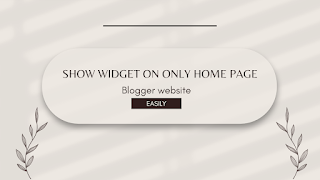 Show Widget on only home page