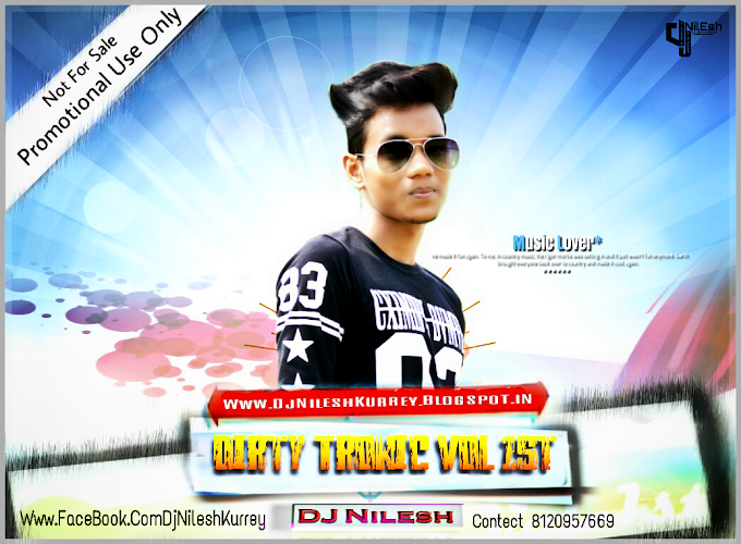 Dirty Troni Vol-1st_DJ Nilesh 2k17