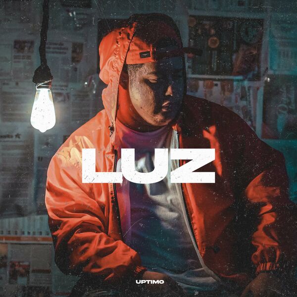 Uptimo – Luz (Single) 2022