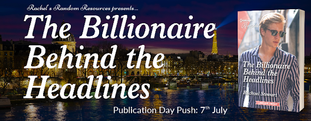 The Billionaire Behind the Headlines by Rachael Stewart full blog tour banner