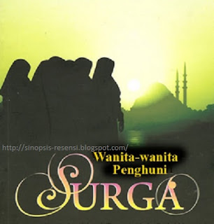 Sinopsis Kisah Islami “4 Wanita dijamin Surga”, wanita penghulu surga