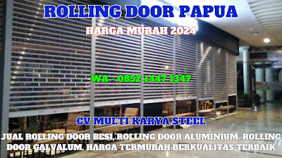 GAMBAR, ROLLING DOOR, PAPUA, HARGA PINTU, ROLLING DOOR, PER METER, TERBARU, 2024