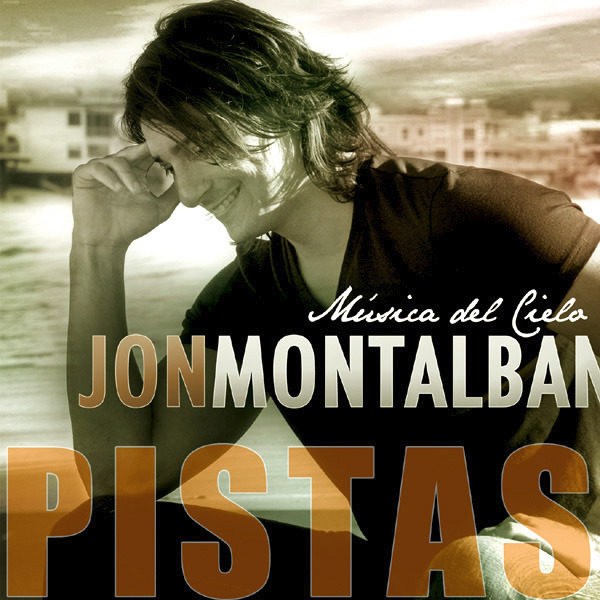 Jon Montalban Musica Del Cielo