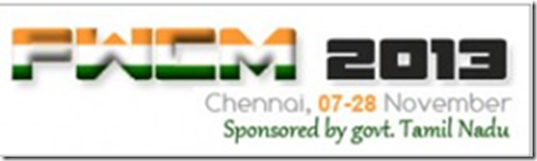 FWCM 2013 Chennai 07-28 November 2013