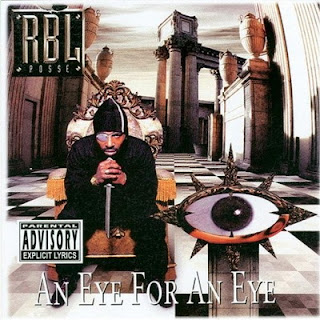RBL Posse - An Eye For An Eye (1997)