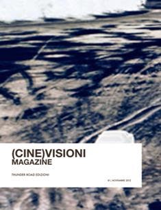 (Cine)Visioni Magazine 1 - Novembre 2012 | TRUE PDF | Mensile | Cinema