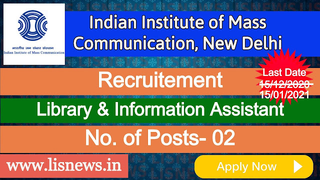 Library & Information Assistant at Indian Institute of Mass Communication, New Delhi
