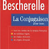 BESCHERELLE LA CONJUGAISON POUR TOUS