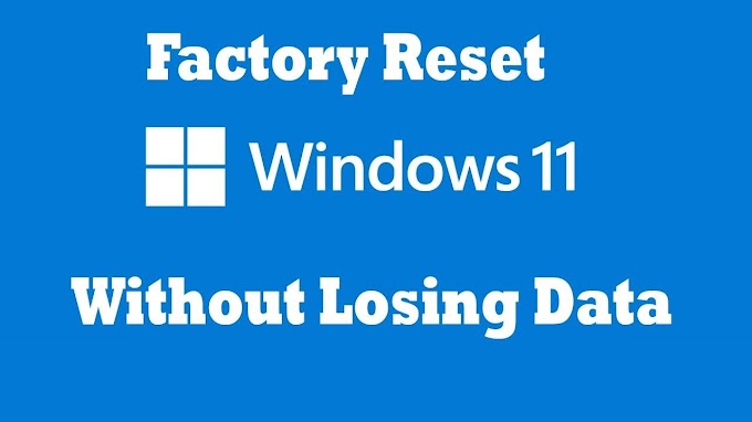 How to Reset Your Laptop in Windows 11