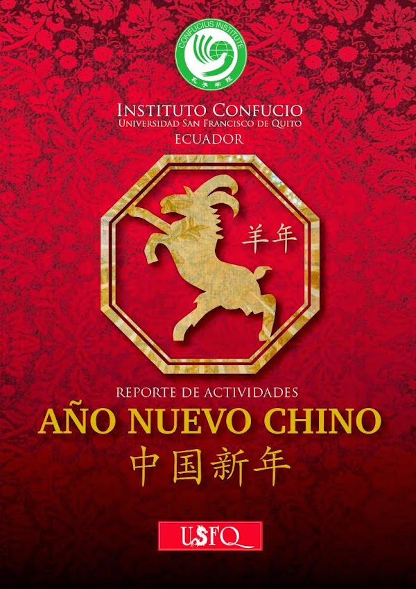 Informe del Año Chino del Instituto Confucio Ecuador. ICUSFQ