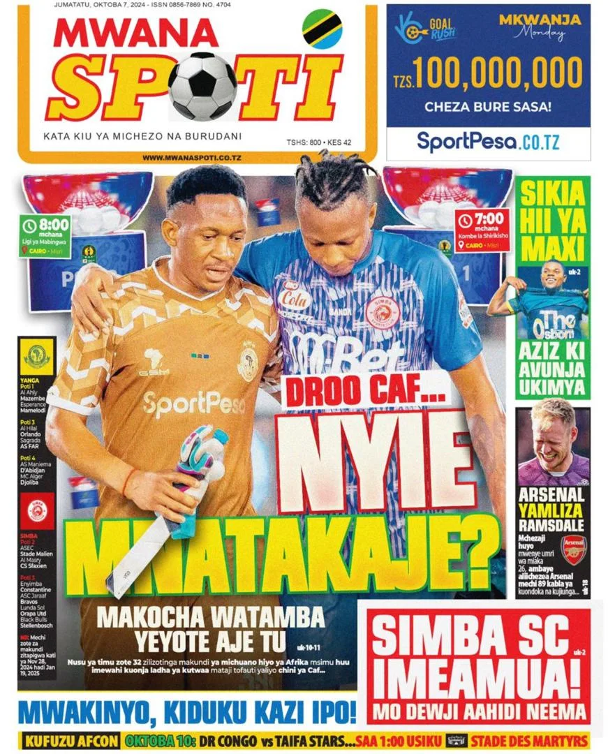 HAYA HAPA MAGAZETI YA MICHEZO LEO JUMATATU OKTOBA 7,2024
