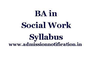 BA in Social Work Syllabus, Admission, Eligibility and Fee