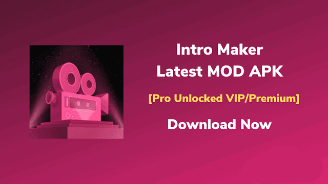 Intro Maker MOD APK 2.6.7  VIP/Premium