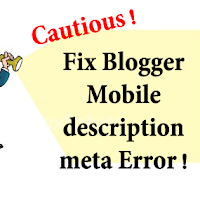 warning ! Fix Blogger mobile version m=0,m=1 Duplicate meta descriptions