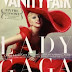 Lady Gaga + Vanity Fair