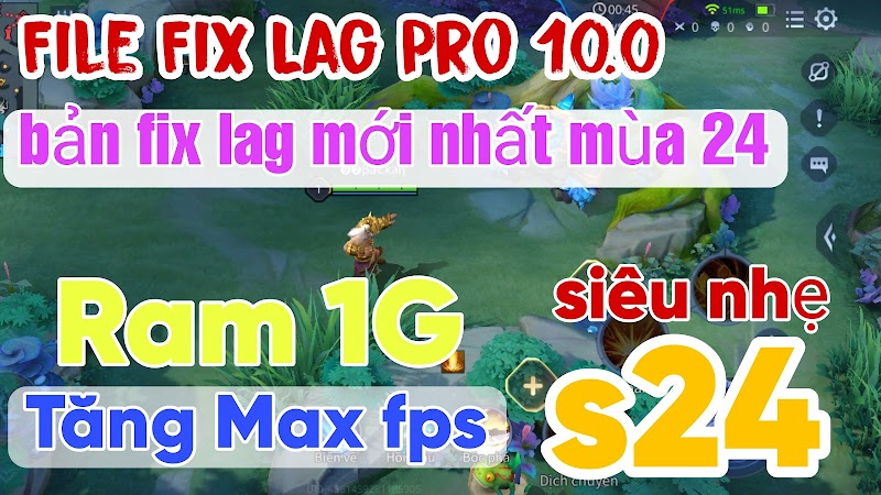 File Fix Lag LQ Mới Nhất Mùa 24 Bản Pro 10.0 - Siêu Tối Ưu Máy Cấu Hình Yếu + Tăng Max FPX Cao