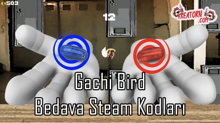 Gachi Bird - Bedava Steam Kodları