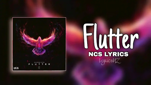 Flutter Lyrics - Diamond eyes