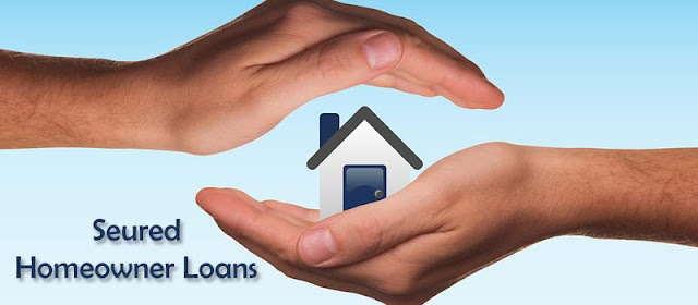 Secured Homeowner Loans