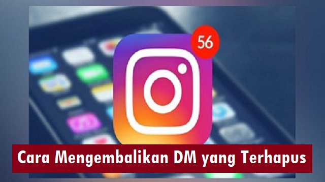 Cara Mengembalikan DM yang Terhapus