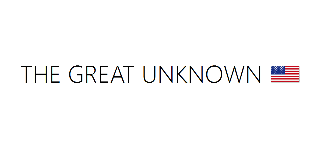 THE GREAT UNKNOWN