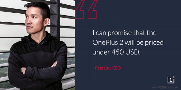 OnePlus 2 will cost under $450, CEO guarantees