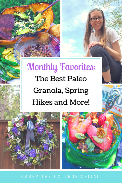 Gluten Free Monthly Favorites: The Best Paleo Granola, Spring Hikes and More!