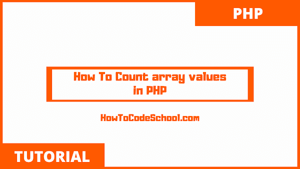 How To Count array values in PHP