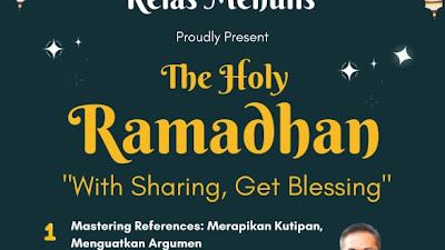 The Holy Ramadhan: With Sharing, Get Blessing Ala Kelas Menulis